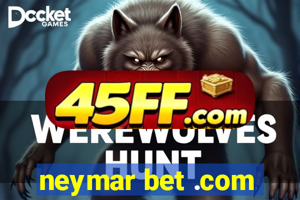 neymar bet .com